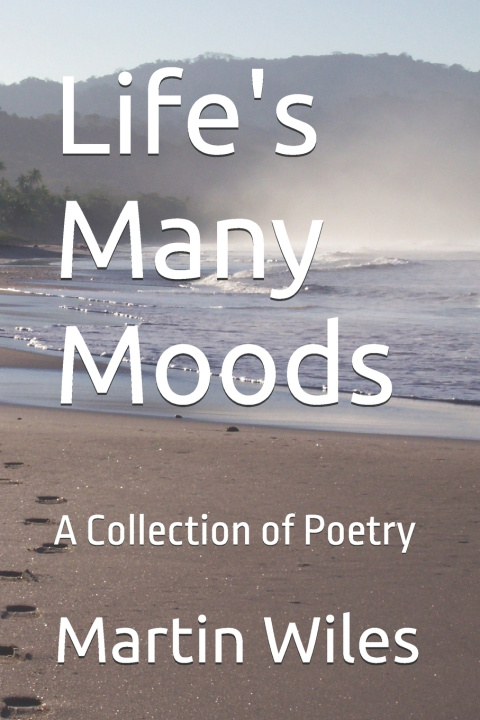 Книга Life's Many Moods Martin Wiles