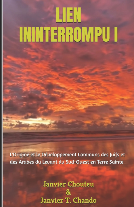 Kniha LIEN ININTERROMPU I Janvier T. Chando