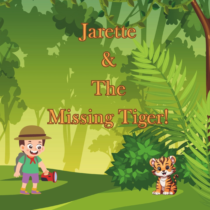 Kniha Jarette & the Missing Tiger! Sebastian Perez