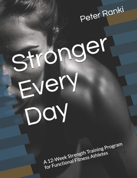 Kniha Stronger Every Day Peter Ranki