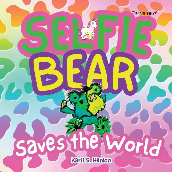 Kniha Selfie Bear Karli S Henion
