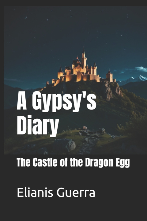 Kniha A Gypsy's Diary Elianis Guerra