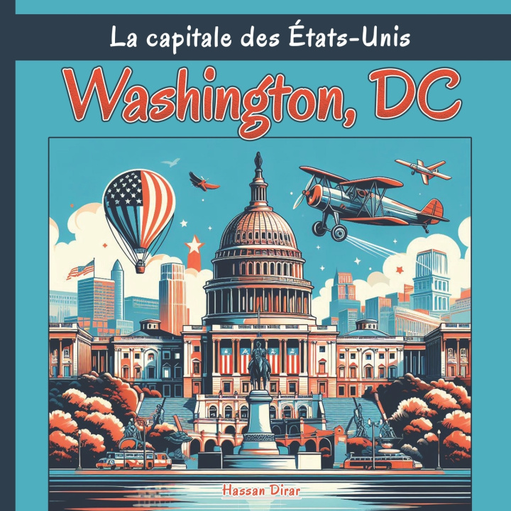 Kniha Washington, DC La capitale des États-Unis Hassan Dirar