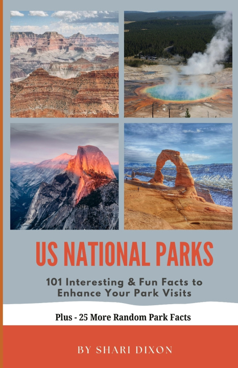 Knjiga US National Parks Shari Dixon