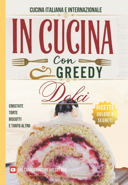 Книга In Cucina con Greedy Vol. 2 Lucia Stefanutti