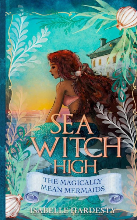 Kniha Sea Witch High Isabelle Hardesty