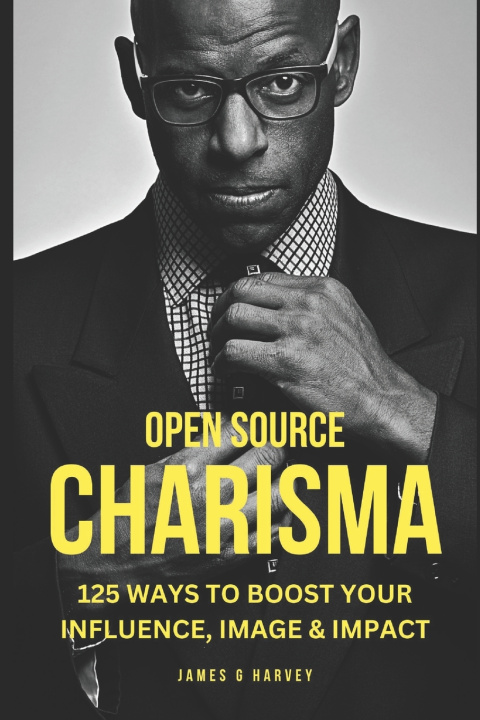 Kniha Open Source Charisma James G Harvey