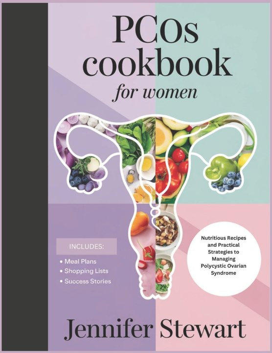 Knjiga PCOS COOKBOOK FOR WOMEN JENNIFER STEWART