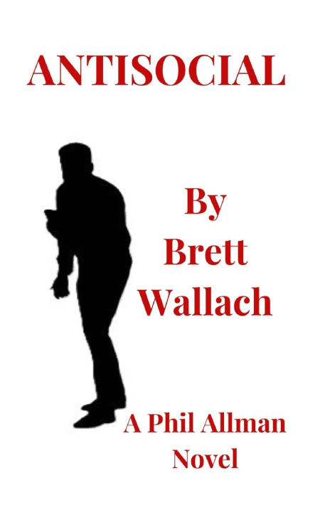 Könyv ANTISOCIAL Brett Wallach