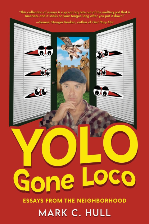 Kniha YOLO Gone Loco Mark C. Hull