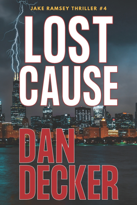 Könyv Lost Cause Dan Decker