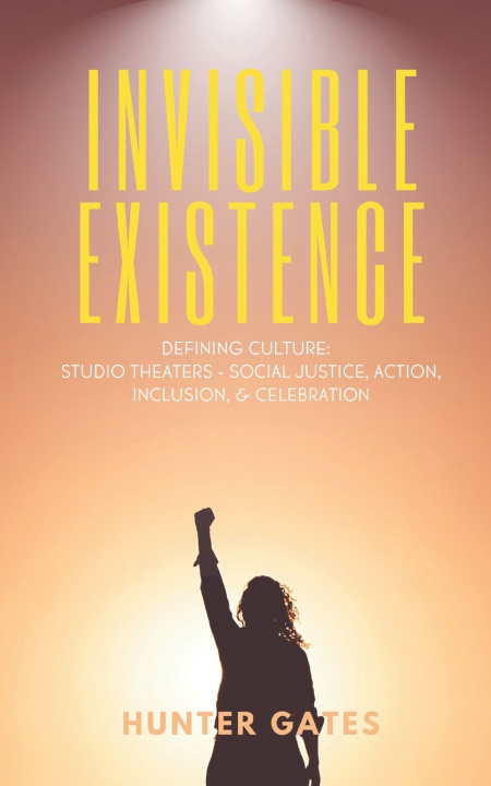 Kniha INVISIBLE EXISTENCE Hunter Gates