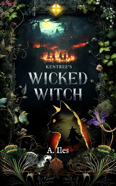 Knjiga Kentree's Wicked Witch A. Iles