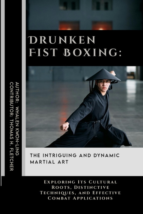 Libro Drunken Fist Boxing Thomas H. Fletcher