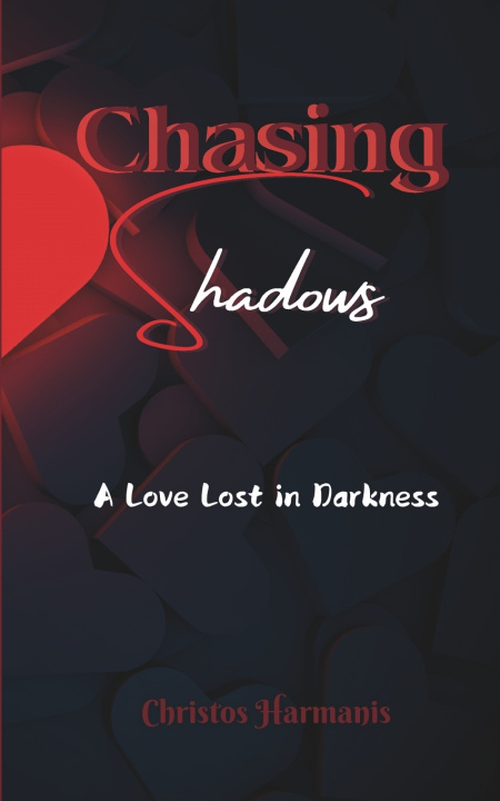 Könyv Chasing Shadows Christos Harmanis
