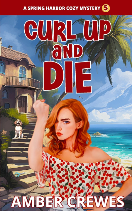 Книга Curl Up and Die Amber Crewes