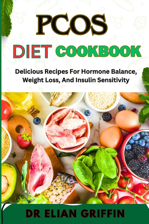 Kniha PCOS DIET COOKBOOK DR ELIAN GRIFFIN
