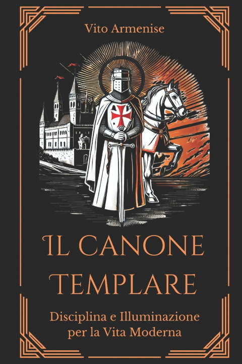 Kniha Il Canone Templare Vito Armenise