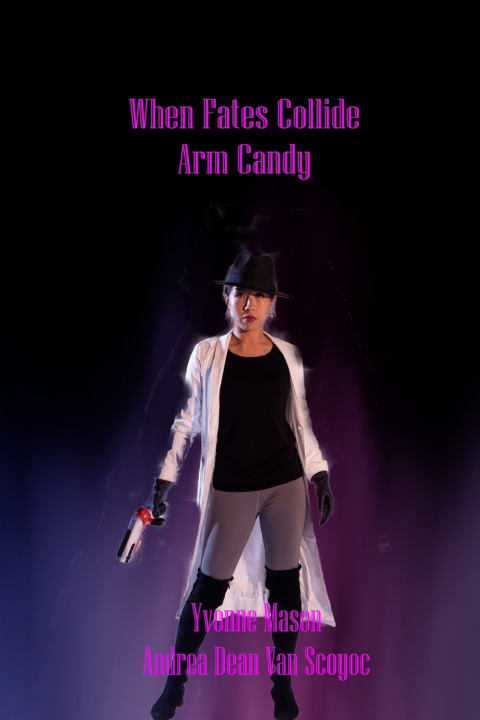 Kniha When Fates Collide - Arm Candy Andrea Dean Van Scoyoc