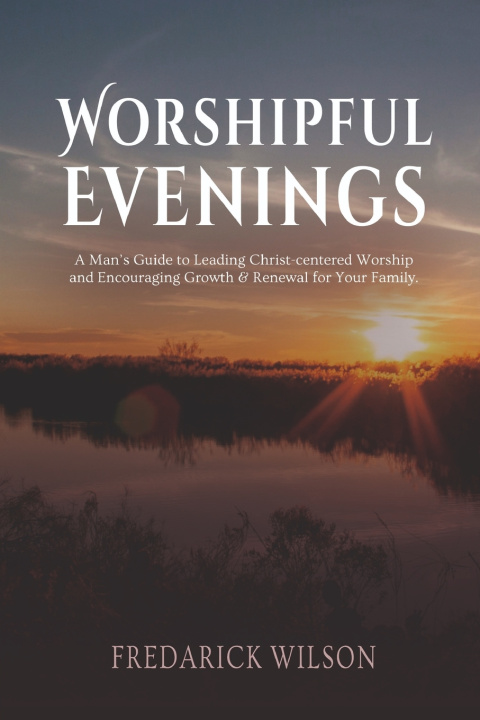 Книга WORSHIPFUL EVENINGS Earl Chambers