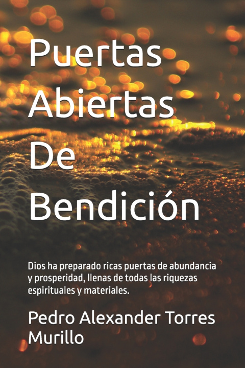 Książka Puertas Abiertas De Bendición Pedro Alexander Torres Murillo