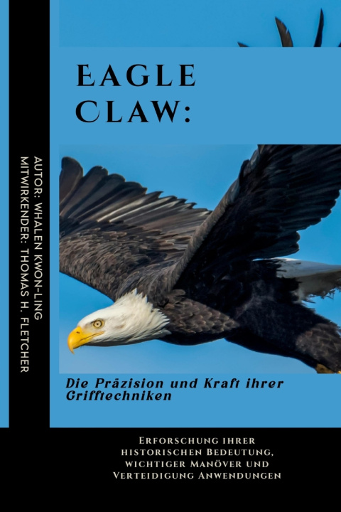 Könyv Eagle Claw Thomas H. Fletcher
