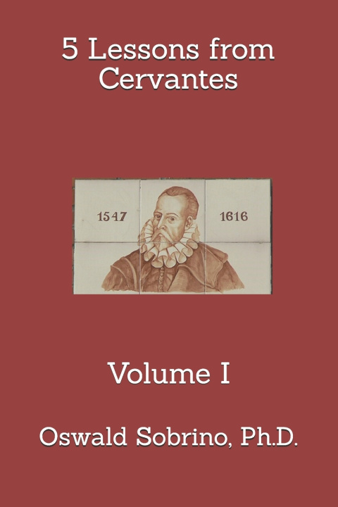 Kniha 5 Lessons from Cervantes Oswald Sobrino