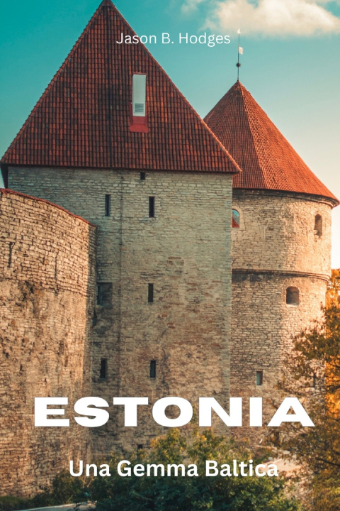 Kniha Estonia Jason B. Hodges