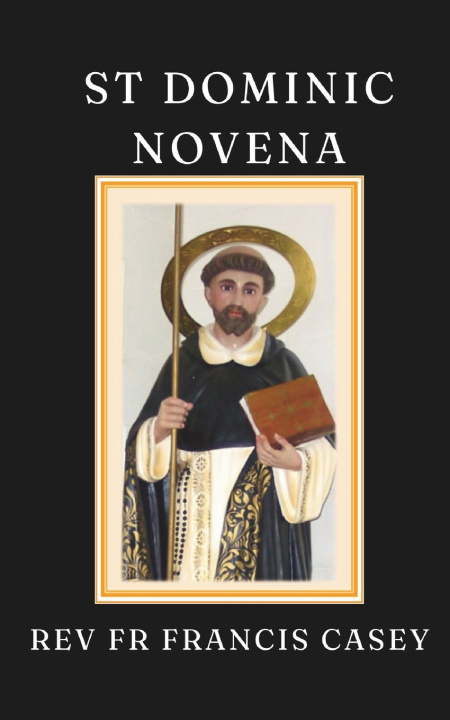 Книга St Dominic Novena Rev Fr Francis Casey