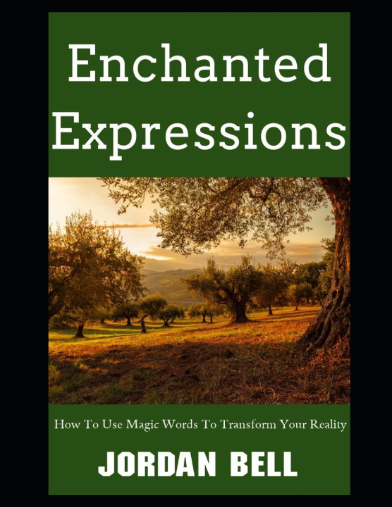 Kniha Enchanted Expressions Jordan Bell
