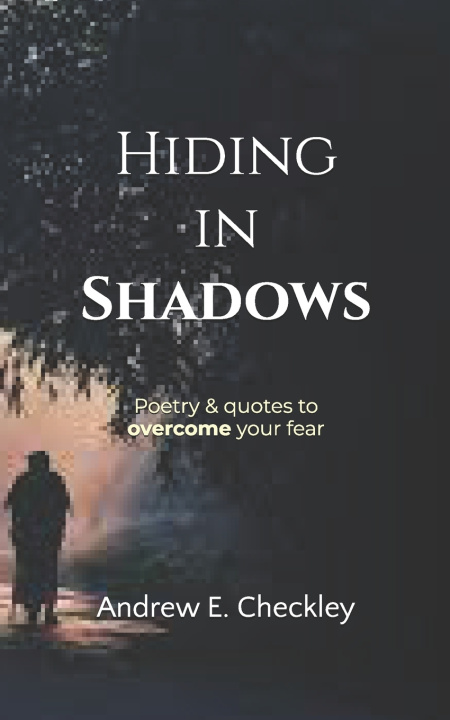 Buch Hiding in Shadows Andrew E. Checkley
