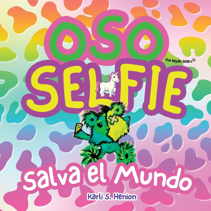 Kniha Oso Selfie Karli S Henion