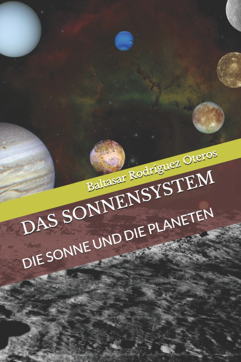 Kniha DAS SONNENSYSTEM Baltasar Rodríguez Oteros
