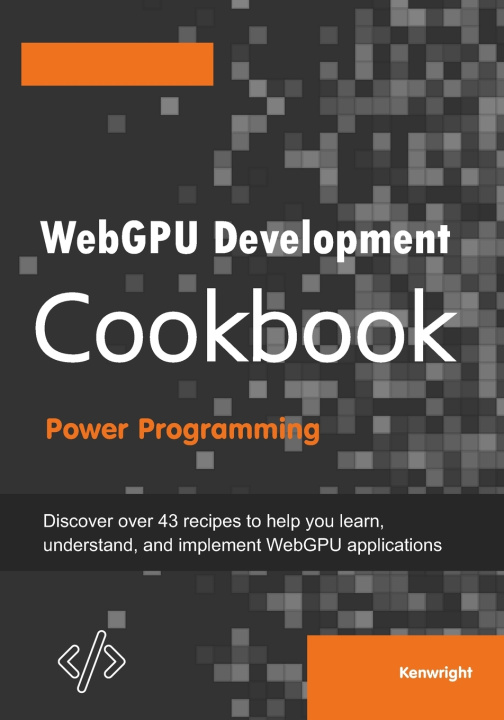 Book WebGPU Development Cookbook Kenwright