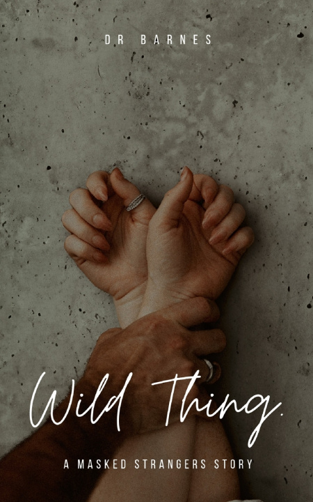 Kniha Wild Thing. DR Barnes