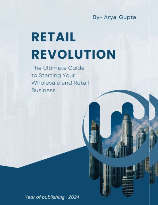 Книга Retail Revolution Arya Gupta