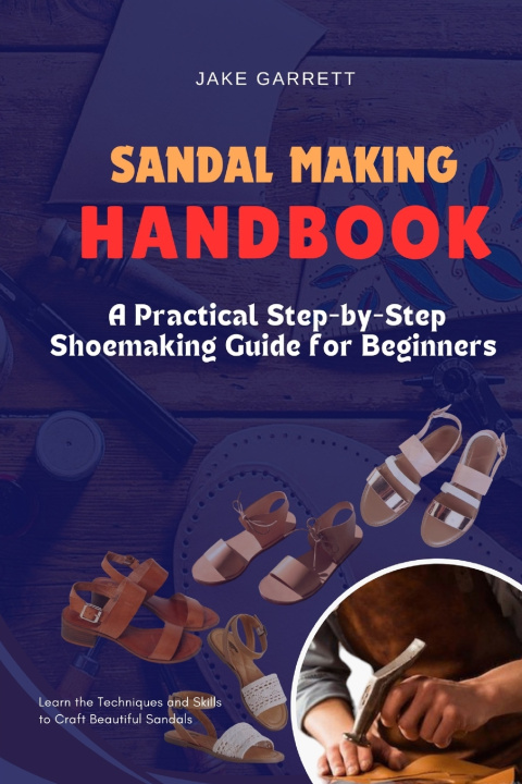 Книга SANDAL MAKING HANDBOOK Jake Garrett
