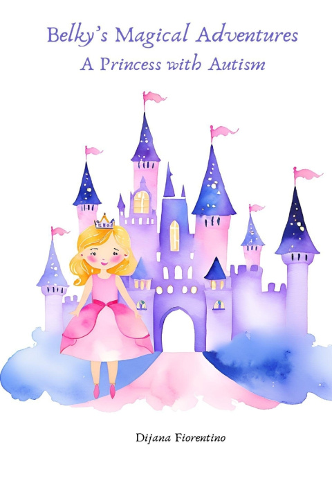 Kniha Belky's Magical Adventures Dijana Fiorentino