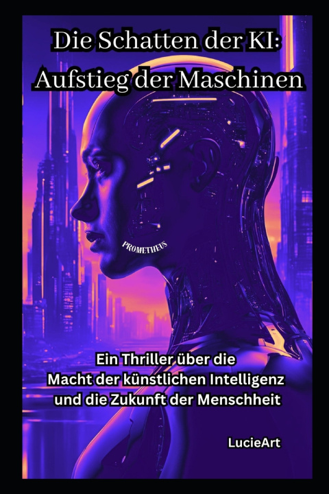 Kniha Die Schatten der KI Lucie Art