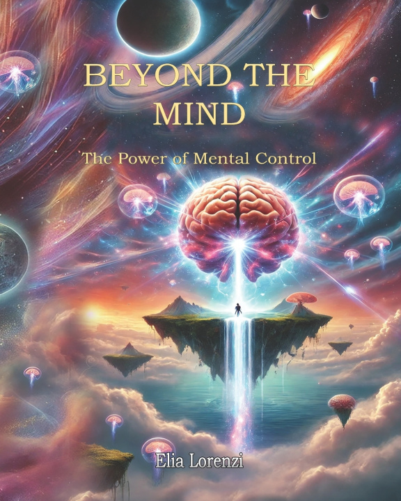 Könyv BEYOND THE MIND Elia Lorenzi