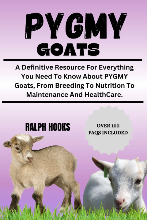 Kniha PYGMY GOATS RALPH HOOKS