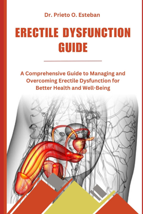 Kniha ERECTILE DYSFUNCTION GUIDE Prieto O. Esteban