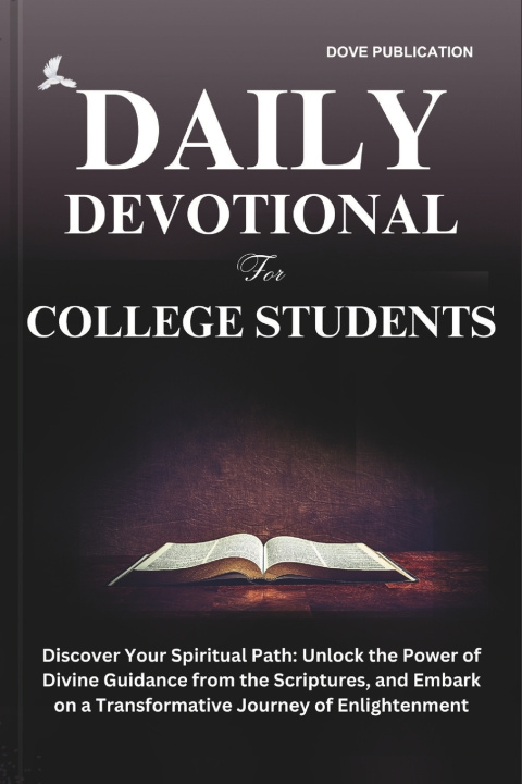 Книга DAILY DEVOTIONAL FOR COLLEGE STUDENTS Dove Publication