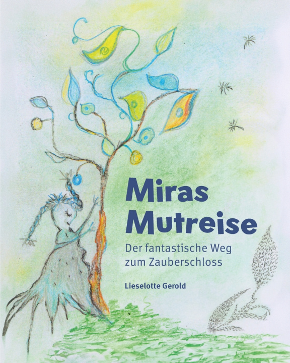 Kniha Miras Mutreise Lieselotte Gerold