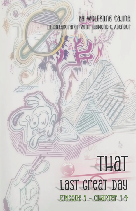 Книга That Last Great Day Raymond Adenour