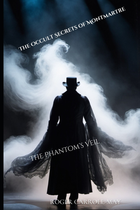 Kniha The Phantom's Veil Roger Carroll-May