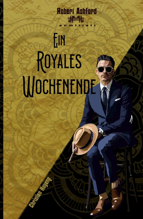 Kniha Ein Royales Wochenende Christian Huyeng