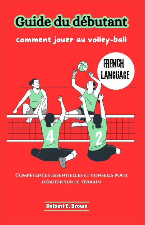 Kniha Guide du débutant Delbert E. Brown