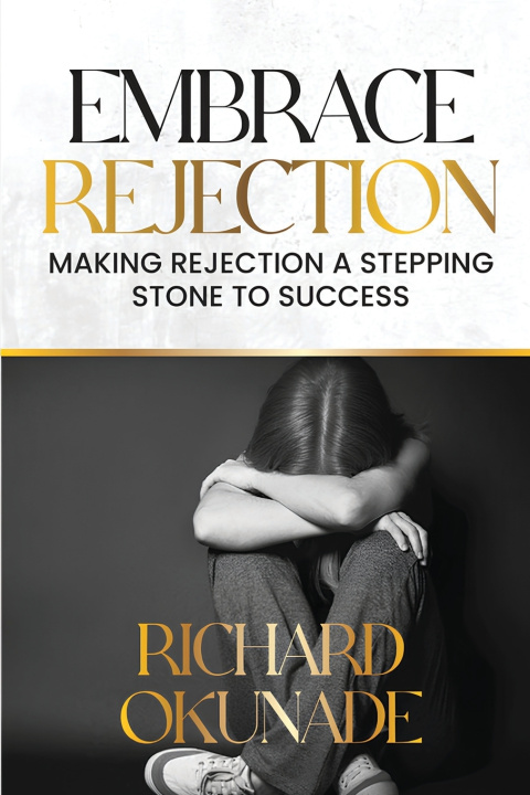 Kniha Embrace Rejection Richard Okunade