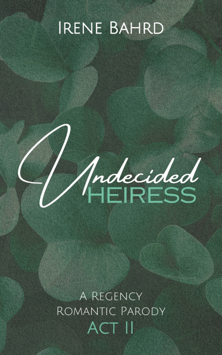 Buch Undecided Heiress Irene Bahrd